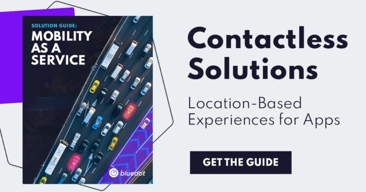 Contactless Transportation Solutions: Explore location-based campaigns for mobility apps